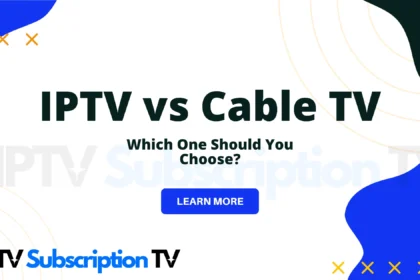 IPTV vs Cable TV